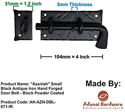 6 Inch Azaniah Black Antique Iron Hand Forged Door Bolt