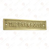 Rectangular "THE FARMHOUSE" Brass Door Sign