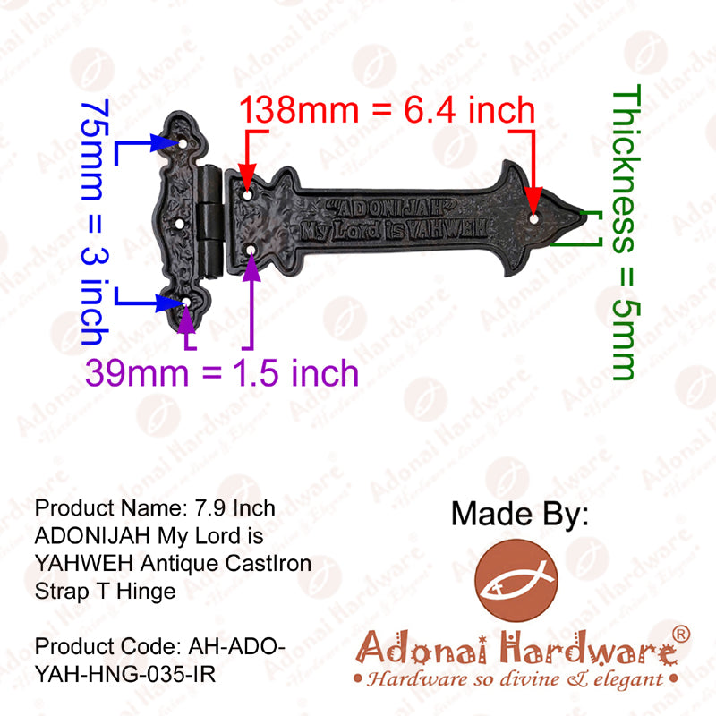 7.9 Inch ADONIJAH My Lord is Yahweh Antique Cast Iron Strap T Hinge