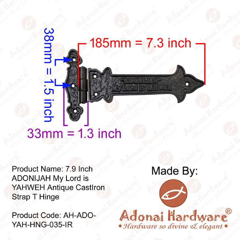 7.9 Inch ADONIJAH My Lord is Yahweh Antique Cast Iron Strap T Hinge