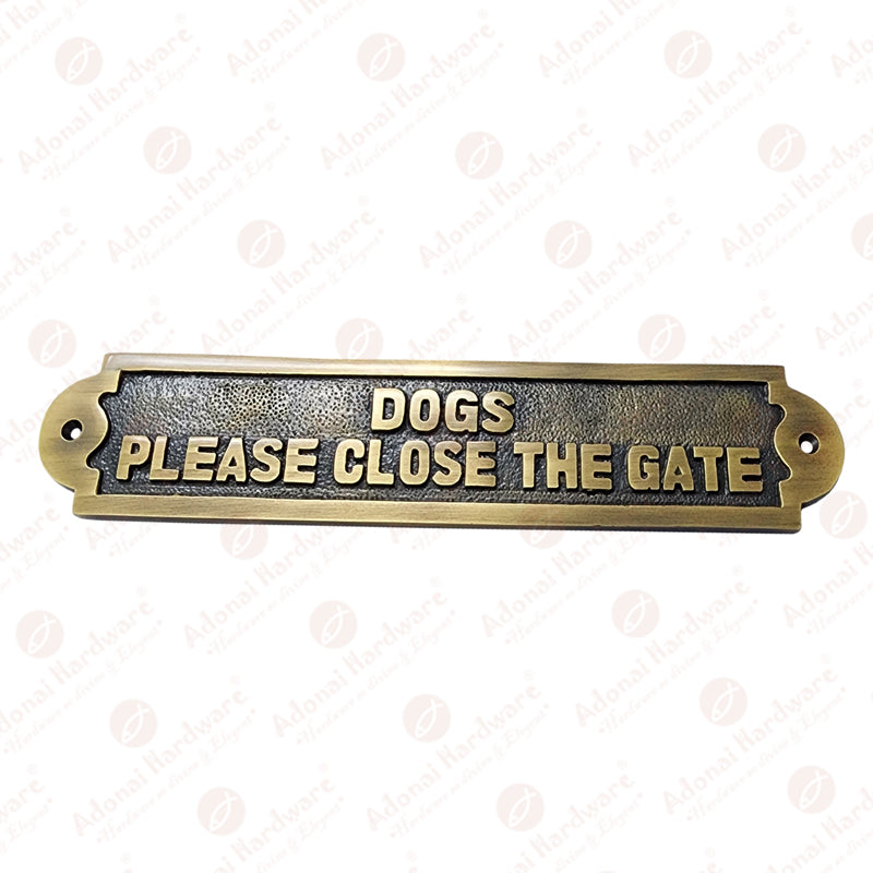 Dogs Please Close The Gate Brass Door Sign