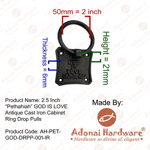 Pethahiah GOD is Love Antique Cast Iron Cabinet Ring Drop Pulls